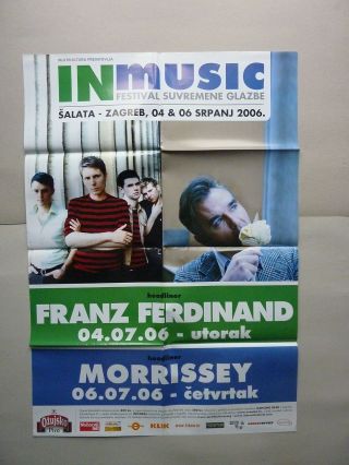 Franz Ferdinand/morrissey/4 & 6.  07.  2006.  /zagreb/original Croatian Concert Poster