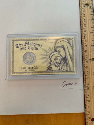 Madonna And Child Silver Denier Coin In Plexiglass Case