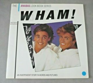 Rare Wham George Michael The Anabas Look Book Series By Anton Rush 1984