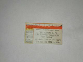 The Flaming Lips Concert Ticket Stub - 2006 - The Pageant - St Louis,  Mo