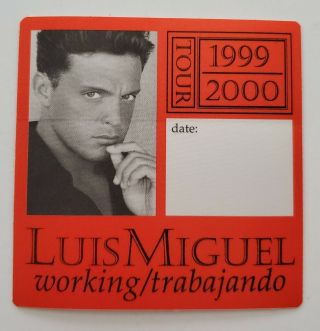 Luis Miguel 1999 Tour Satin Backstage Pass Otto Gig Vip Concert Sticker