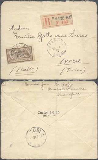 France China Office 1916 - Registered Cover Shanghai To Torino Italy D24