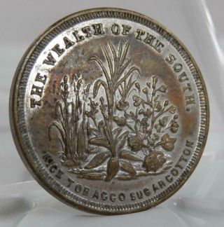 1860 Wealth of the South No Submission To North Civil War Token C1512 2