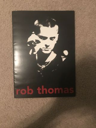 Rob Thomas Something To Be Tour Book