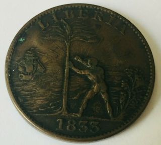 1833 Liberia Freed Slave Colony One Cent Hard Times Token W/2nd Date On Back Htf