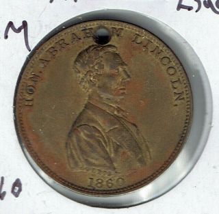 1860 Campaign Token Hon.  Abraham Lincoln Rail Splitter Of The West