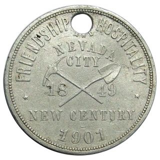 California Medal - 1901 " Century " Nevada City,  38mm Mining Token