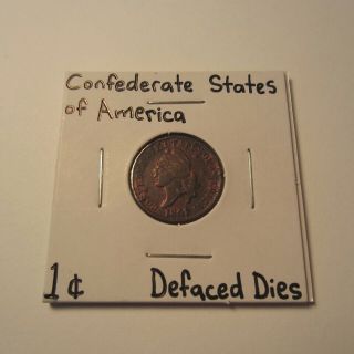 1861 Confederate States Of America Cent Restrike On Canceled Defaced Dies Coin