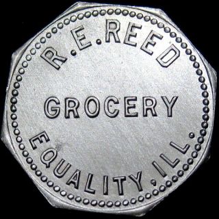 1921 Equality Illinois Good For Token R E Reed Grocery