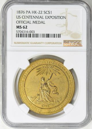 1876 Pa Hk - 22 Sc$1 U.  S.  Centennial Exposition Gilt Medal Ms - 62 Ngc