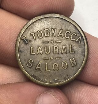 1888 T.  Tognacca Laural Saloon Good For 10 Cents In Trade Token Petaluma Ca.