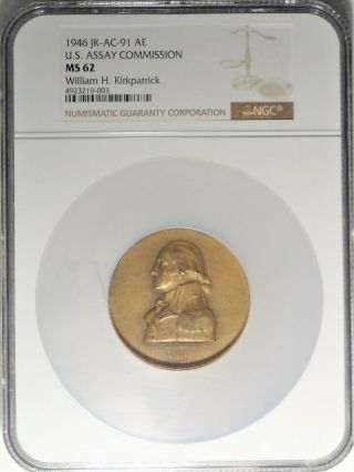 1946 Us Assay Commission Medal William H Kirkpatrick Jk - Ac - 91a Ngc Ms62 51mm