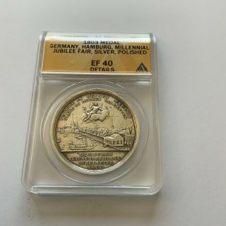1803 German Medal 1000 Year Anniversary Hamburg Silver Proof Anacs Ef 40