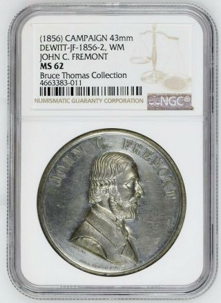 Dewitt - Jf - 1856 - 2 Wm John C.  Fremont Presidential Campaign Medal Ngc Graded Ms 62
