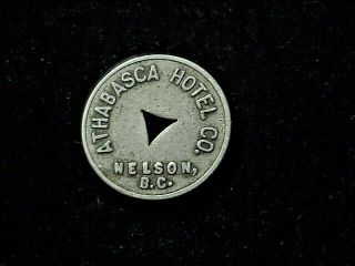 Nelson,  Bc Athabasca Hotel Co,  Early British Columbia Gold Rush Saloon Token