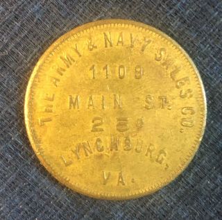 Vintage 25 Cent Token Army Navy Sales Co.  1108 Main St Lynchburg Va