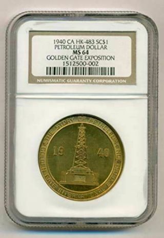 1940 Golden Gate Exposition So - Called Petroleum Dollar Medal Hk - 483 Ms64 Ngc