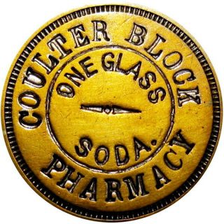 1899 Aurora Illinois Good For Token Coulter Block Pharmacy Druggist Soda Water