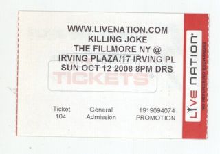 Rare Killing Joke 10/12/08 Nyc Ny The Fillmore Concert Ticket Stub
