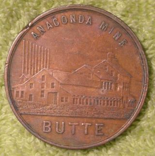 Anaconda Mine So - Called Dollar Hk - 734 Butte Montana