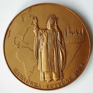 Medal Pope John Paul Ii Visit To Spain,  Zaragoza 1984,  Bronze