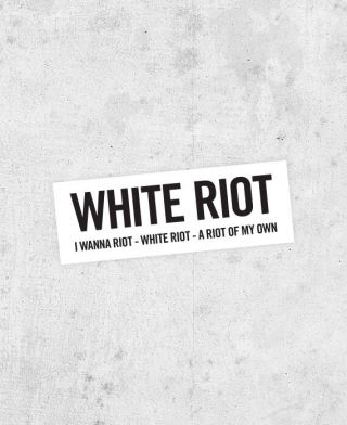 The Clash Lyric Sticker " White Riot " Joe Strummer Punk 1970s Uk Sex Pistols