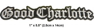 Vintage 2002 Good Charlotte Die Cut Logo Embroidered Iron - On Patch 2 " X 4 "