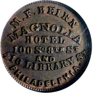 Philadelphia Pennsylvania Civil War Token Magnolia Hotel M F Beirn Ngc