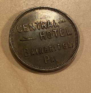 Vintage Central Hotel Trade Token Bainbridge,  Pa Good For 10 Cents Merchandise