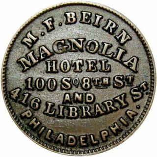 Philadelphia Pennsylvania Civil War Token M F Beirn Magnolia Hotel