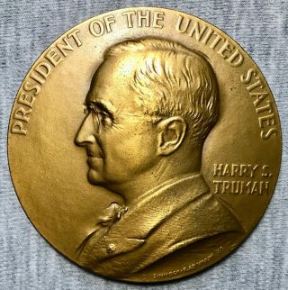 President Harry S.  Truman - In Office 1945 - 1953 - 3 " Bronze Medal