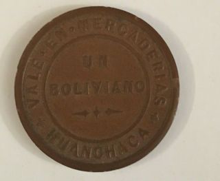 Bolivia Round Token Un Boliviano Compania Huanchaca
