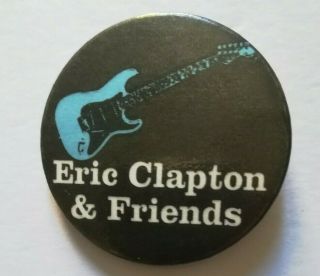 Eric Clapton & Friends.  (pin Badge)