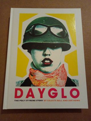 Dayglo Book.  Poly Styrene.  Special Edition.  X - Ray Spex
