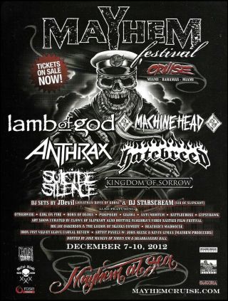 Mayhem Festival 2012 Cruise Ad Print Lamb Of God Machine Head Anthrax Hatebreed