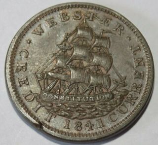1837 - 1841 Ht20 Sailing Ship Webster Credit Currency/van Buren Metallic Currency