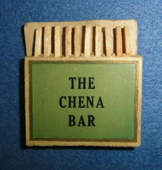 Fairbanks,  Alaska,  The Chena Bar,  Matchbook 1940 