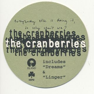 Cranberries Everybody Else.  / In The Name Of The Father Rare Promo Coaster 
