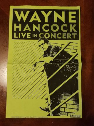 Wayne Hancock Live In Concert Bloodshot Records Poster 11x17
