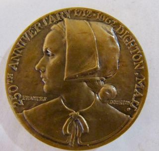 Coin Dighton Ma 250th Anniversary 1712 - 1962 Frances Dighton Bronze