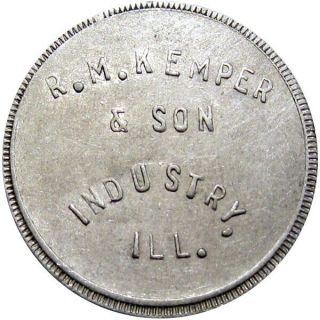 1912 Industry Illinois Good For Token R M Kemper & Son Unlisted Merchant