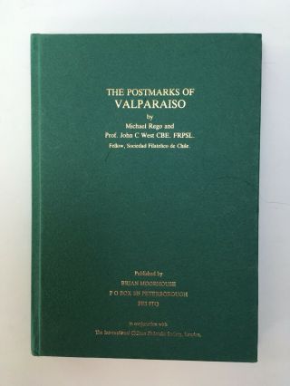 The Postmarks Of Valparaiso - Michael Rego & John West 1994