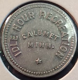 Calumet,  Minnesota Idle Hour Recreation 5¢ Trade Token