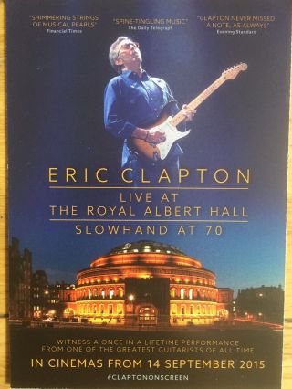 Eric Clapton Live At The Royal Albert Hall Slowhand At 70 Promo Tour Flyer