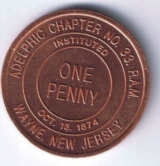 1874 Masonic Penny Adelphic Chapter No.  33 Wayne Jersey Token Medal Unc