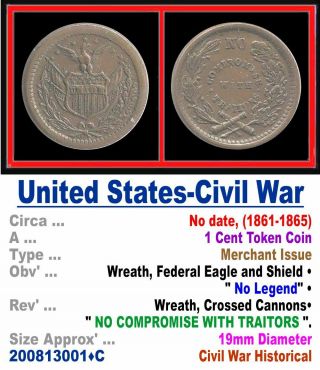 Bronze Token • U.  S.  Civil War Period • No Compromise • 1861 - 65 • 200813001•c