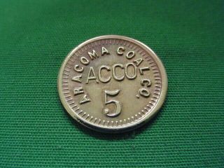 Wv Coal Scrip Token 5¢ Aracoma Coal Company - Logan - Wv - Logan County