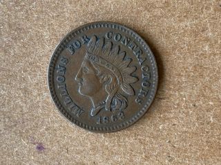 Copper 1863 ʻnot One Cent For Widowsʻ,  Indian Head Hard Times Civil War Token