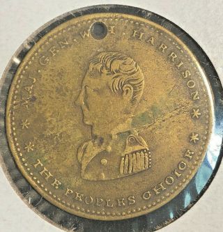 Major General Harrison Political Token (holed) March 4 1841 Peoples Choice