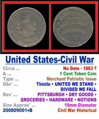Bronze Token • U.  S.  Civil War Period • United We Stand Etc • (1863) • 2008091•b